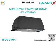 Máy hút mùi âm tủ GrandX GX H70F79G – Smart Inverter BLDC, Công suất hút 1150m³/h
